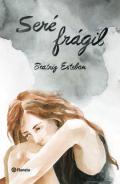 Ser� fragil