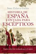xxxHistoria de Espa&ntilde;a contada para esc&eacute;pticos