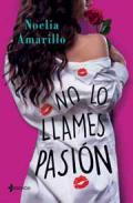No lo llames pasi�n