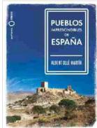 Pueblos imprescindibles de Espa�a