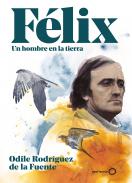 F�lix, un hombre en la tierra