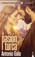 La pasi�n turca