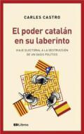 El poder catal�n en su laberinto