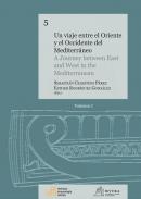 Un viaje entre el Oriente y el Occidente del Mediterr�neo