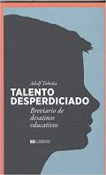 Talento desperdiciado