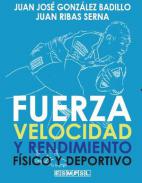 Fuerza, velocidad y rendimiento f�sico deportivo
