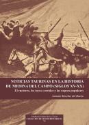Noticias taurinas en la historia de Medina del Campo (siglos XV-XX)