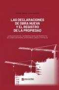 Las declaraciones de obra nueva y el registro de la propiedad