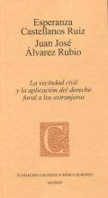 La vecindad civil y la aplicaci�n del derecho foral a los extranjeros