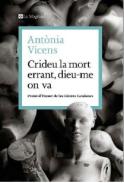 Crideu la mort errant, dieu-me on va