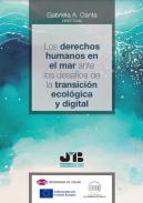 Los derechos humanos en el mar ante los desaf�os de la transici�n ecol�gica y digital