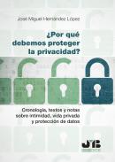 �Por qu� debemos proteger la privacidad?