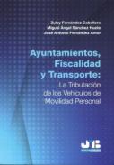 Ayuntamientos, fiscalidad y transporte