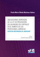 Obligaciones derivadas de la Ley de prevenci�n del blanqueo de capitales en el �mbito de las profesiones jur�dicas