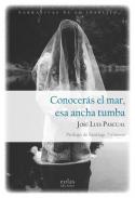 Conocer�s el mar, esa ancha tumba