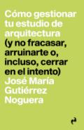 C�mo gestionar tu estudio de arquitectura