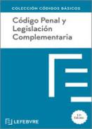 C�digo Penal y Legislaci�n Complementaria