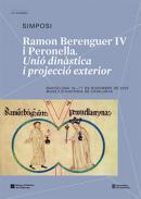Ramon Berenguer IV i Peronella, uni� din�stica i projecci� exterior