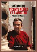 Vicente N��ez y la amistad