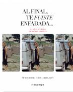 Al final, te fuiste enfadada...