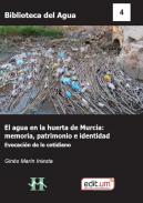 El agua en la huerta de Murcia