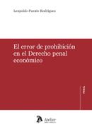 El error de prohibici�n en el Derecho penal econ�mico