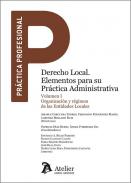 Derecho local : elementos para su pr�ctica administrativa, 1