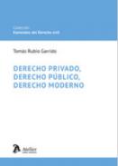 Derecho privado, Derecho p�blico, Derecho moderno