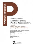 Derecho local : elementos para su pr�ctica administrativa, 5
