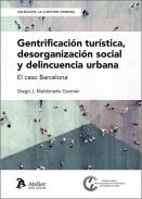 Gentrificaci�n tur�stica, desorganizaci�n social y delincuencia urbana