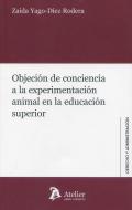 Objeci�n de conciencia a la experimentaci�n animal en la educaci�n superior