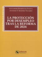 La protecci�n por desempleo tras la reforma de 2024