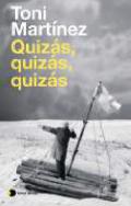Quiz�s, quiz�s, quiz�s