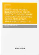 Derecho de familia internacional en un contexto de creciente migraci�n