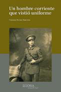 Un hombre corriente que visti� uniforme