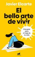 El bello arte de vivir
