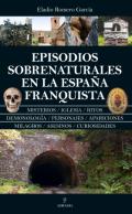 Episodios sobrenaturales en la Espa�a franquista
