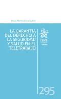 La garant�a del derecho a la seguridad y salud en el teletrabajo
