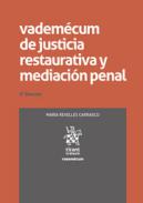 Vadem�cum de justicia restaurativa y mediaci�n penal
