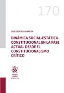 Din�mica social-est�tica constitucional en la fase actual desde el constitucionalismo cr�tico