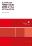 El crimen de agresi�n en el Derecho Penal Internacional