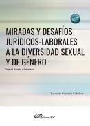 Miradas y desaf�os jur�dicos-laborales a la diversidad sexual y de g�nero