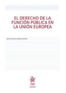 El derecho de la funci�n p�blica en la Uni�n Europea