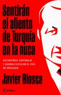 Sentir�n el aliento de Turqu�a en la nuca