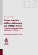 Evoluci�n de la pol�tica criminal y sus protagonistas