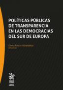Pol�ticas p�blicas de transparencia en las democracias del Sur de Europa