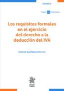 Los requisitos formales en el ejercicio del derecho a la deducci�n del IVA