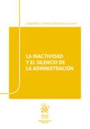 La inactividad y el silencio de la Administraci�n