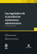 Ley reguladora de la jurisdicci�n contencioso-administrativa