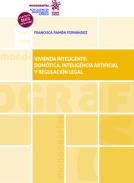 Vivienda inteligente: dom�tica, inteligencia artificial y regulaci�n legal